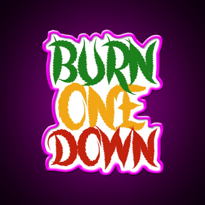 Burn One Down Hemp Inspired Green Leaf Led Neon Sign Rgb Color - Shineneon