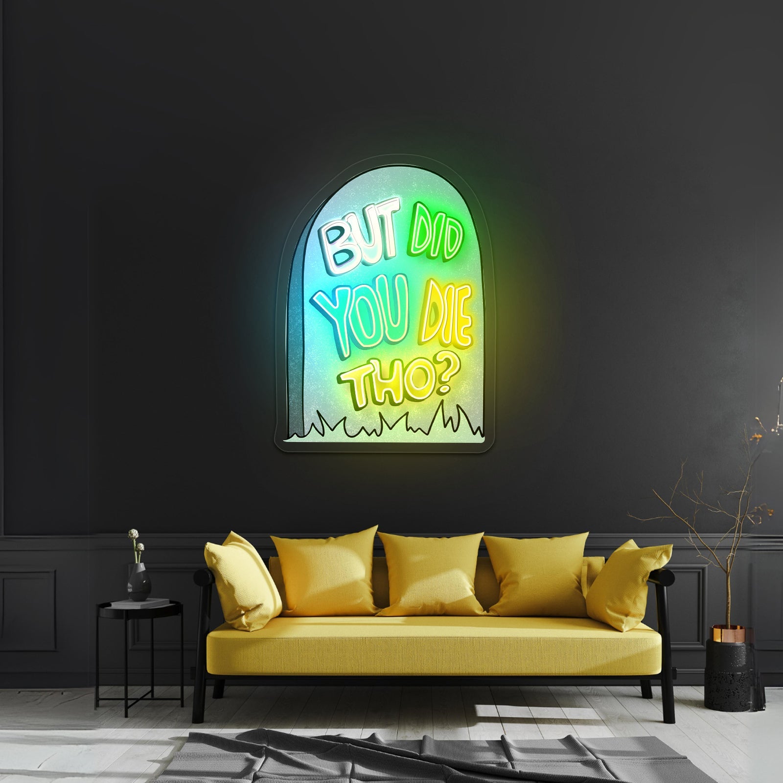 But Did You Die Tho Gravestone Sarcasm Neon Signs - Shineneon