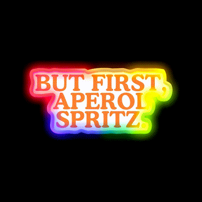 But First Aperol Spritz Cocktail Bar Decor Led Neon Sign Rgb Color - LED neon sign close-up detail