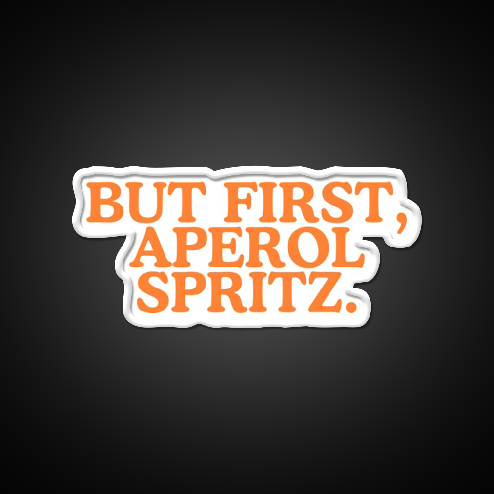 But First Aperol Spritz Cocktail Bar Decor Led Neon Sign Rgb Color - LED neon sign view 11