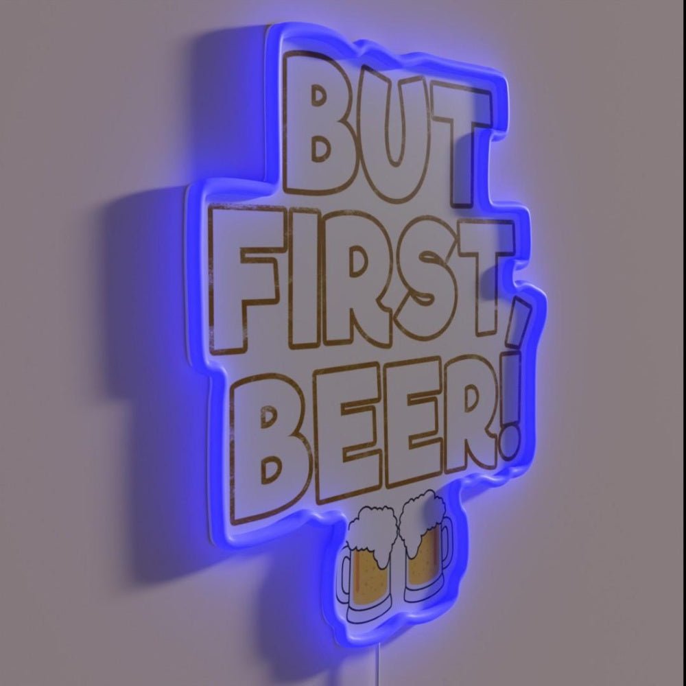 But First Beer Drinking Gift Ideas Rgb Led Neon Sign - Shineneon