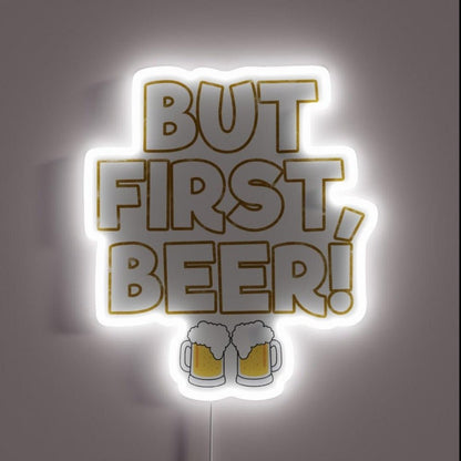 But First Beer Drinking Gift Ideas Rgb Led Neon Sign - Shineneon