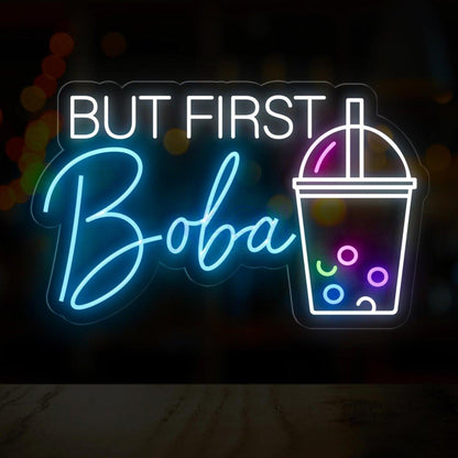 But First Boba Led Sign For Tea Enthusiasts | Shineneon