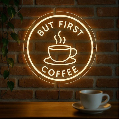 But First Coffee Acrylic Business Logo Sign - Shineneon