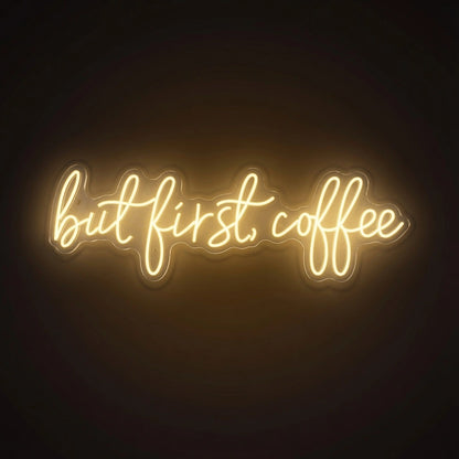 But First Coffee Business LED Neon Sign - 02 High-Converting Product Image