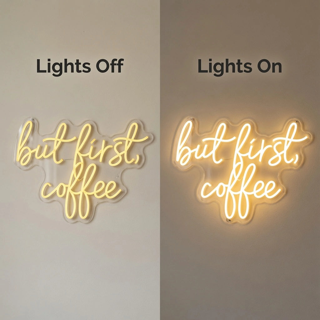 But First Coffee Business LED Neon Sign - 06 Day Night Comparison