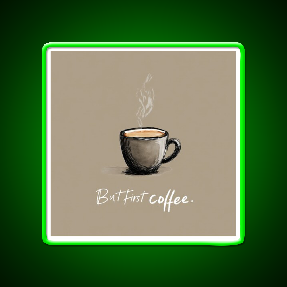 But First Coffee Cafe Led Neon Sign Espresso Bar Art Bakery Wall Art Rgb Color