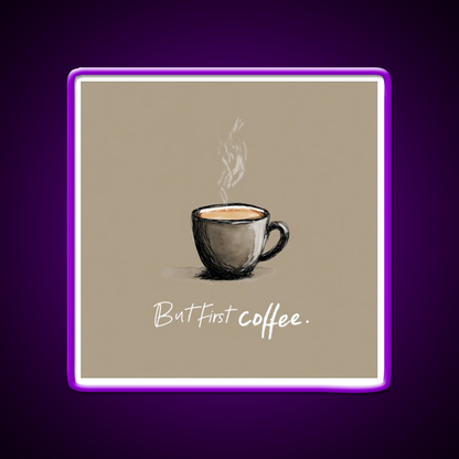 But First Coffee Cafe Led Neon Sign Espresso Bar Art Bakery Wall Art Rgb Color