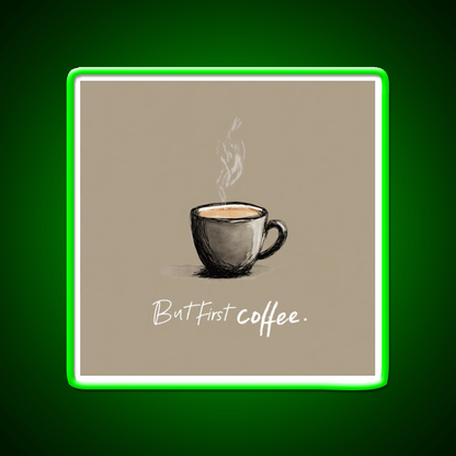 But First Coffee Cafe Led Neon Sign Espresso Bar Art Bakery Wall Art Rgb Color - Shineneon