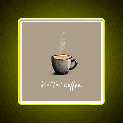 But First Coffee Cafe Led Neon Sign Espresso Bar Art Bakery Wall Art Rgb Color