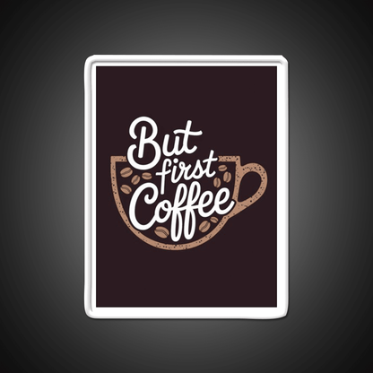 But First Coffee Cafe Led Neon Sign Espresso Bar Art Wall Art Rgb Color - Shineneon