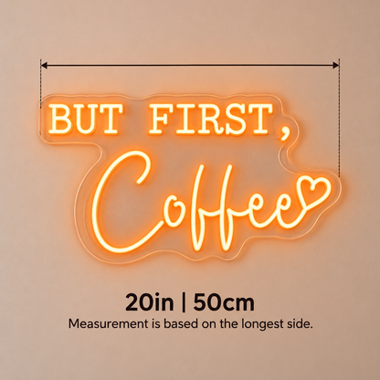 But First Coffee Heart LED Neon Sign
