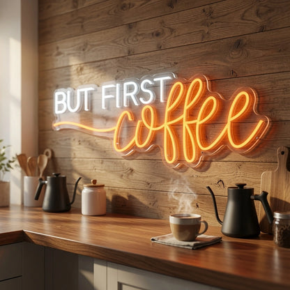 But First Coffee Interior Wall Art LED Neon Sign - 02 High-Converting Product Image