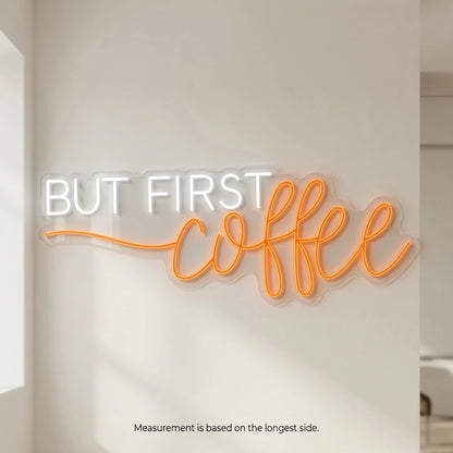 But First Coffee Interior Wall Art LED Neon Sign - 04 Size Image