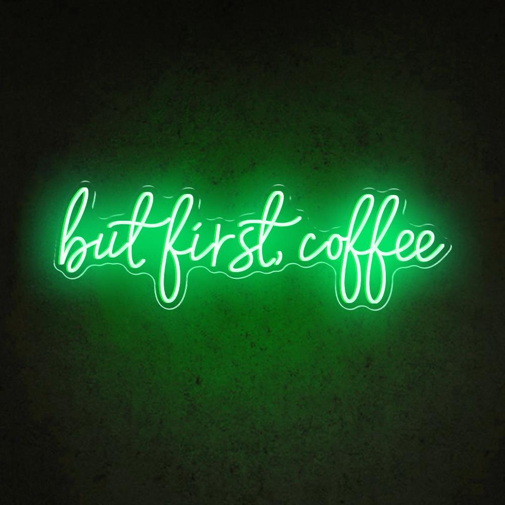 But First Coffee Led Neon Sign For Modern Cafe Decor | Shineneon