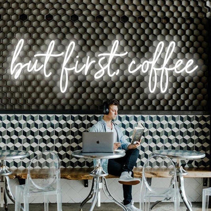 But First Coffee Led Neon Sign For Modern Cafe Decor | Shineneon