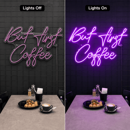 But First Coffee LED Neon Sign Home Decor - Shineneon