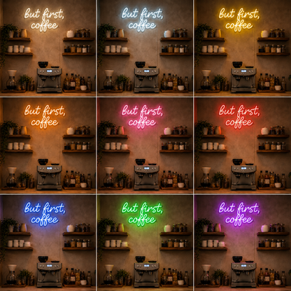 But First Coffee LED Neon Sign Living Room Decor - 05 Color Grid