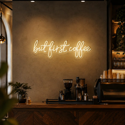 But First Coffee LED Neon Sign Wall Neon Sign - 04 Size Image