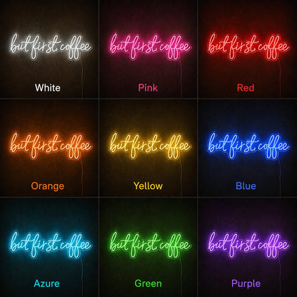 But First Coffee LED Neon Sign Wall Neon Sign - 05 Color Grid
