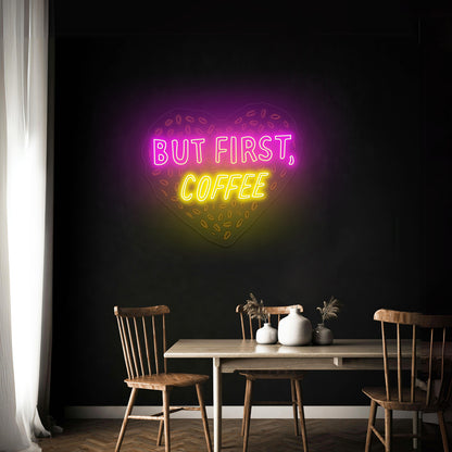 But First Coffee Neon Signs For Business Wall Art