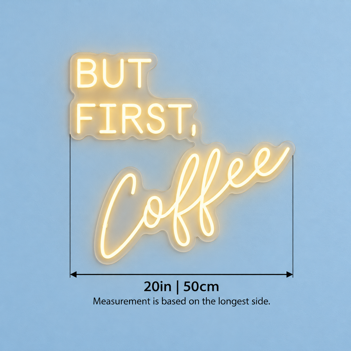 But First Coffee LED Neon Sign