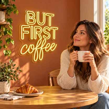 But First Coffee LED Neon Sign