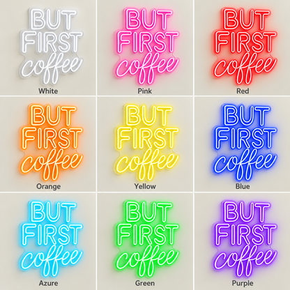 But First Coffee LED Neon Sign