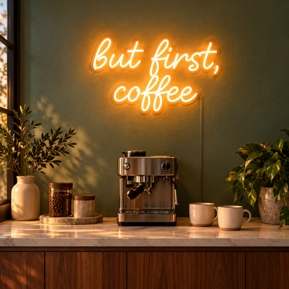 But First Coffee LED Neon Sign