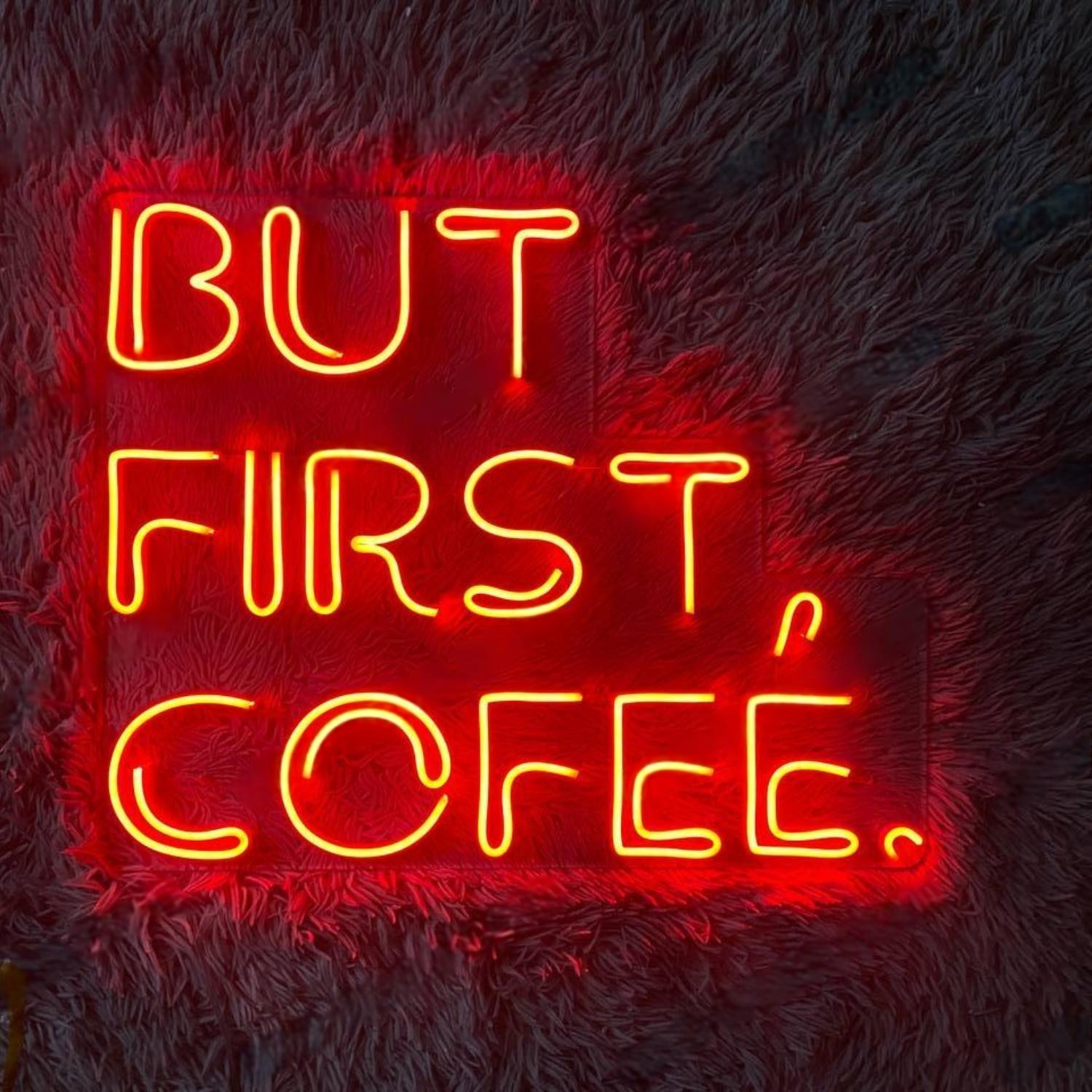 But First Coffee Red Led Neon Sign For Cafe Home Bar Decor | Shineneon