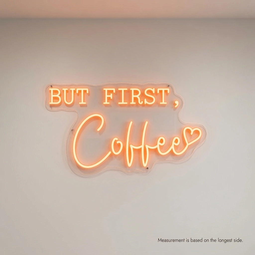 But First Coffee Room Wall Art LED Neon Sign - 04 Size Image