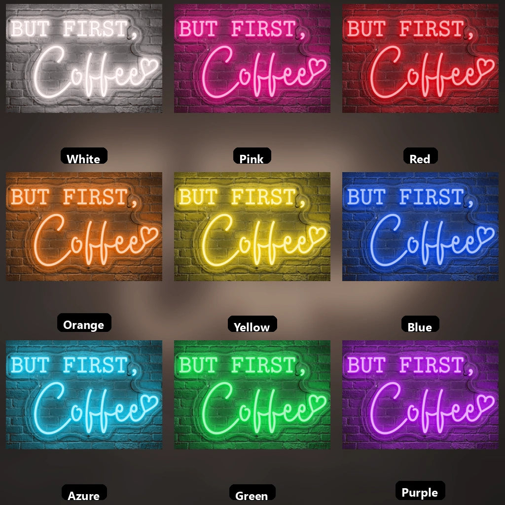 But First Coffee Room Wall Art LED Neon Sign - 05 Color Grid