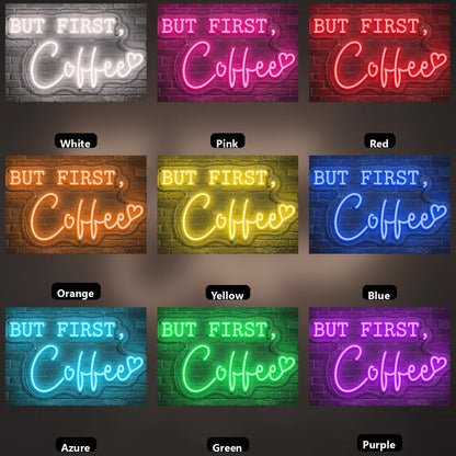 But First Coffee Room Wall Art LED Neon Sign - 05 Color Grid