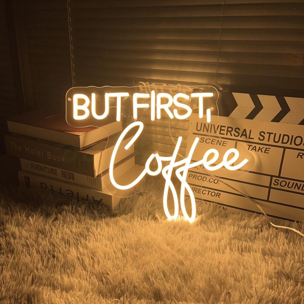 But First Coffee Warm White Led Neon Sign For Cozy Home And Cafe | Shineneon