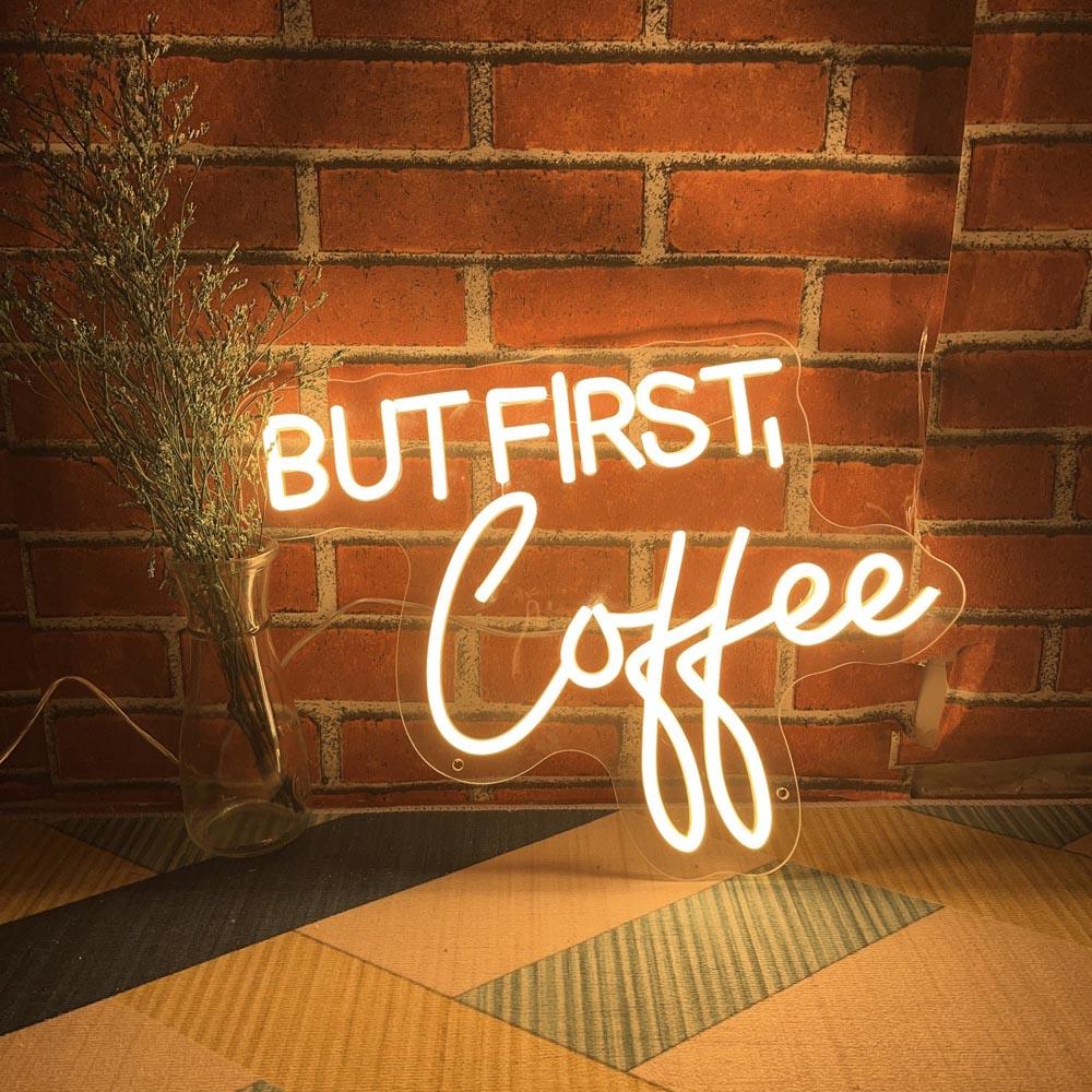 But First Coffee Warm White Led Neon Sign For Cozy Home And Cafe | Shineneon