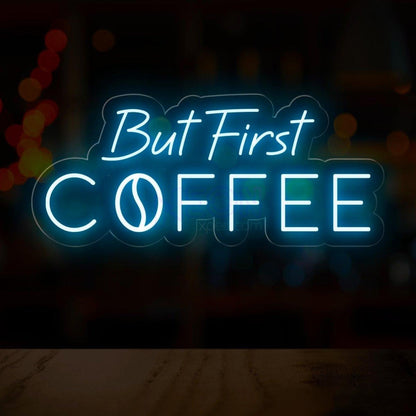 But First Coffee White Led Neon Sign With Script Bold Design For Cafe Home Decor | Shineneon