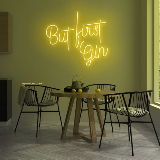 But First Gin Led Sign Business Neon Sign