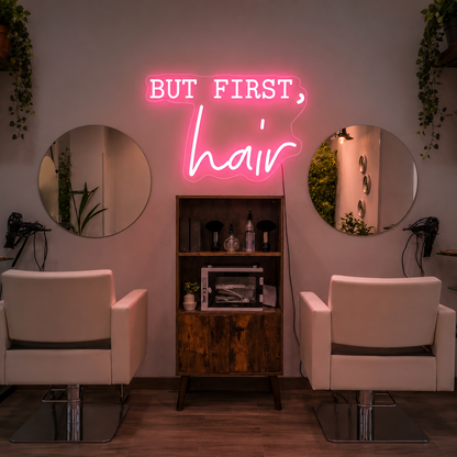 But First Hair LED Neon Sign - 01 Original Product Image