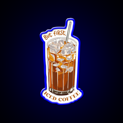 But First Iced Coffee Cafe Led Neon Sign Espresso Bar Art Rgb Color