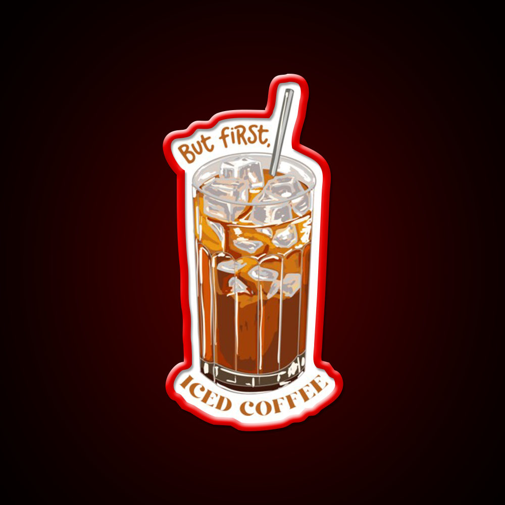 But First Iced Coffee Cafe Led Neon Sign Espresso Bar Art Rgb Color