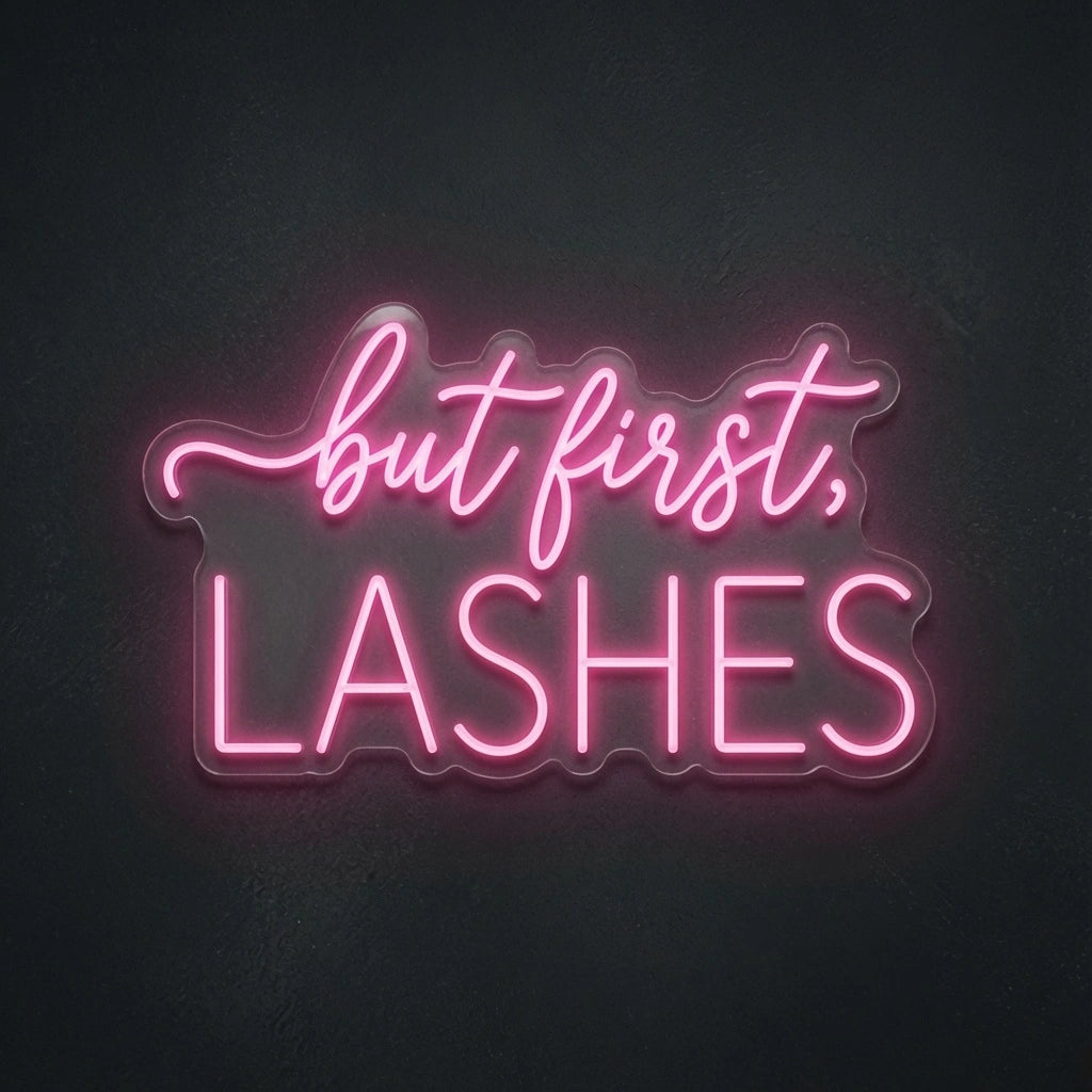 But First Lashes Wall Decor LED Neon Sign - 01 Original Product Image