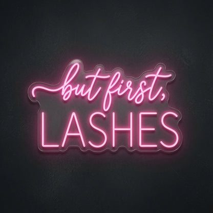 But First Lashes Wall Decor LED Neon Sign - 01 Original Product Image