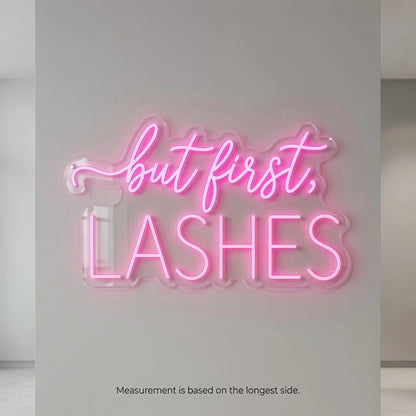 But First Lashes Wall Decor LED Neon Sign - 04 Size Image