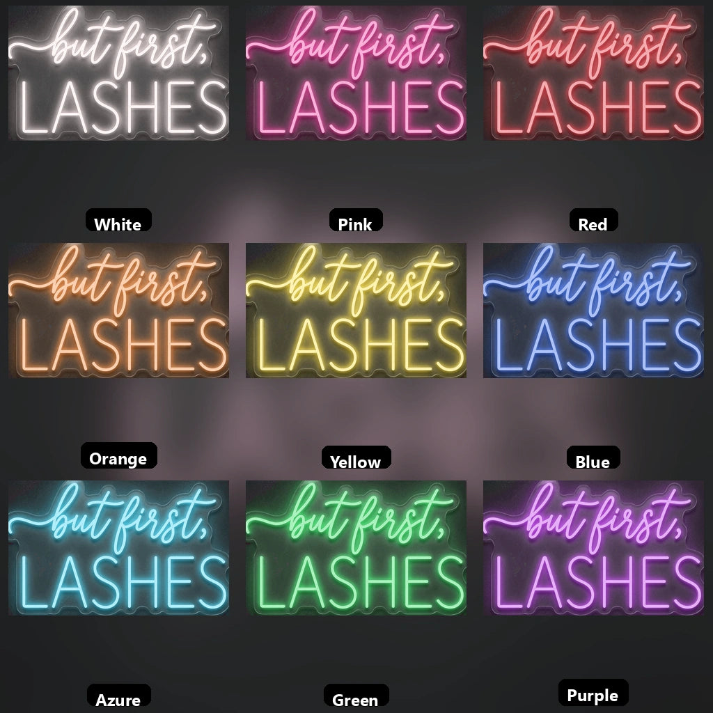 But First Lashes Wall Decor LED Neon Sign - 05 Color Grid
