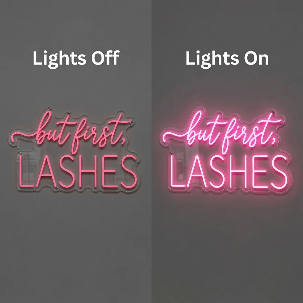 But First Lashes Wall Decor LED Neon Sign - 06 Day Night Comparison