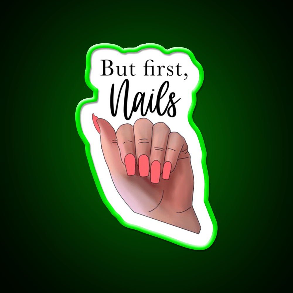 But First Nail Salon Led Neon Sign Rgb Color - Shineneon