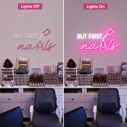 But First Nails LED Neon Sign - 06 Day Night Comparison