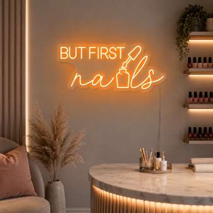But First Nails LED Neon Sign Home Wall Art - 02 High-Converting Product Image