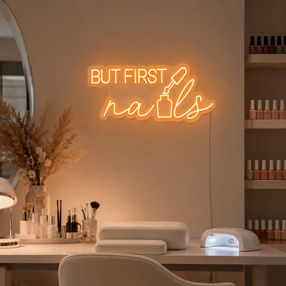 But First Nails LED Neon Sign Home Wall Art - 03 Real Lifestyle Scene