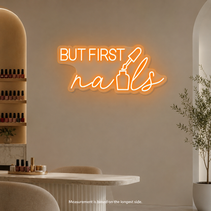 But First Nails LED Neon Sign Home Wall Art - 04 Size Image